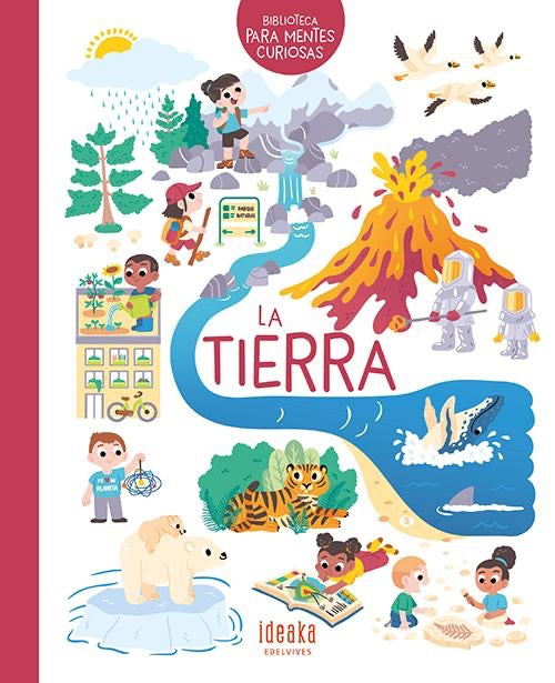 La Tierra (Biblioteca Para Mentes Curiosas)
