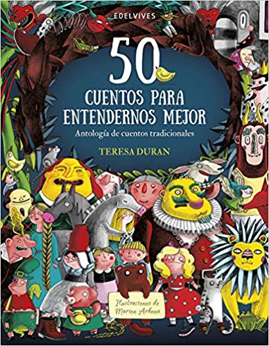 50 Cuentos Para Entendernos Mejor