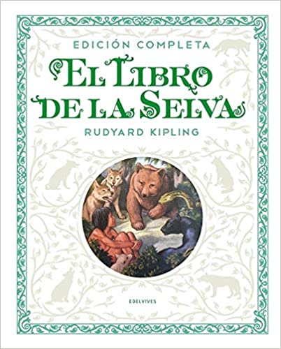 El Libro de la Selva - Rudyard Kipling