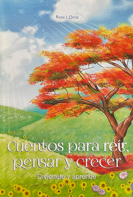 Cuentos Para Reír, Pensar Y Crecer