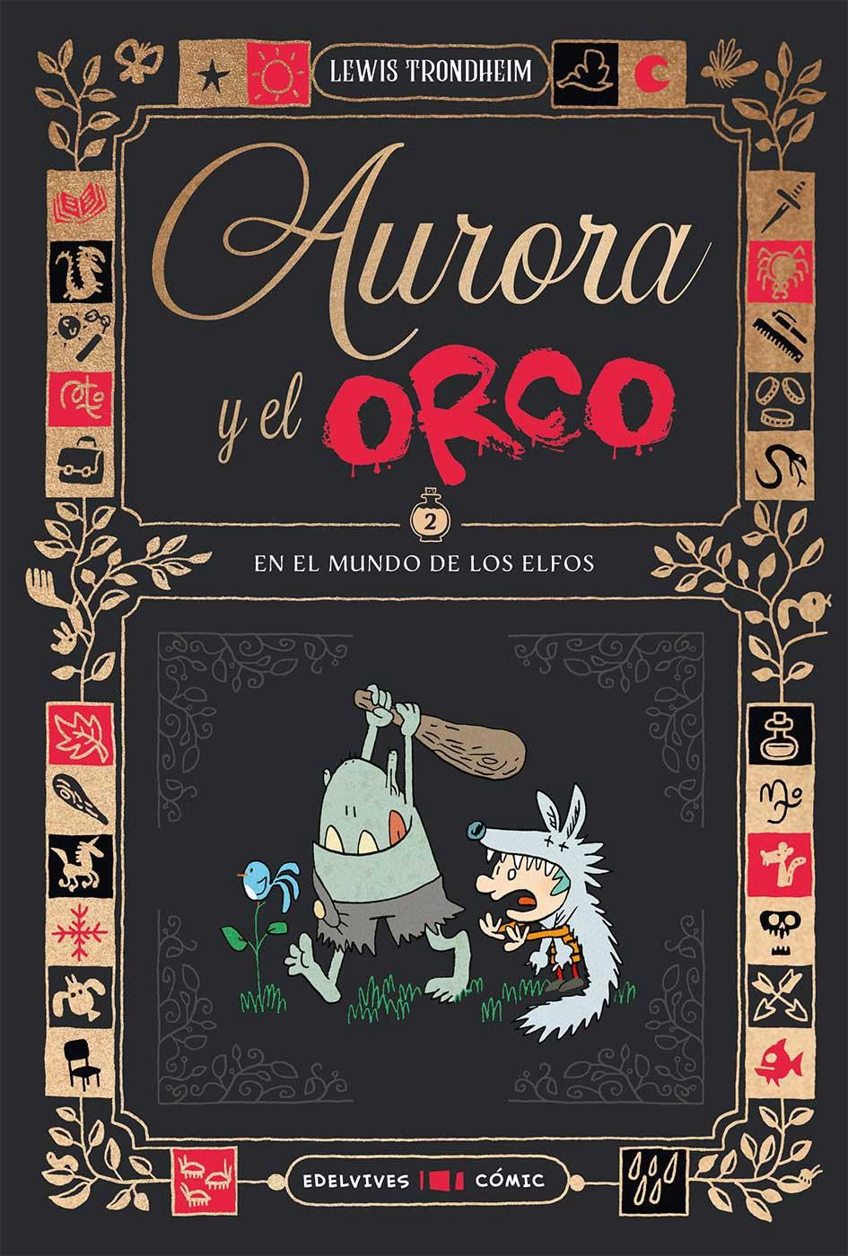 Aurora Y El Orco: En El Mundo De Los Elfos