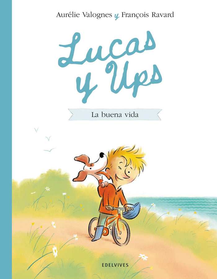 Lucas Y Ups: La Buena Vida