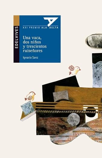 Una vaca, dos niños, trescientos ruiseñores (Plan Lector Serie Azul)
