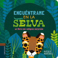 Encuéntrame En La Selva (Colección Encuéntrame)