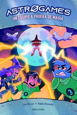 ASTROGAMES: Un Equipo A Prueba De Magia