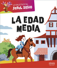 La Edad Media (Colección La Biblioteca Del Árbol Sabio)