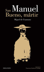 San Manuel Bueno, Mártir (Clásicos Hispánicos)