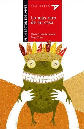 Lo Más Raro De Mi Casa (Plan Lector Serie Roja)