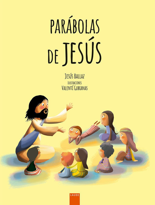 Las Parábolas De Jesús