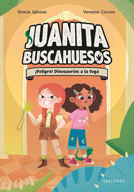 Juanita Buscahuesos: ¡Peligro! Dinosaurios A La Fuga