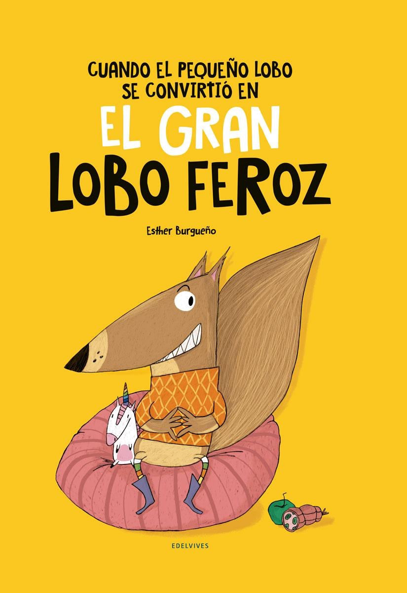 Cuando El Pequeño Lobo Se Convirtió En El Gran Lobo Feroz