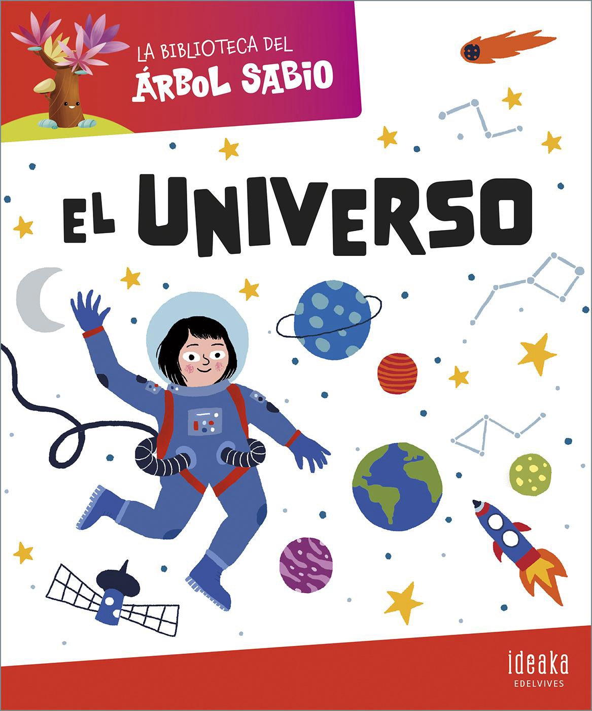 El Universo (Colección La Biblioteca Del Árbol Sabio)