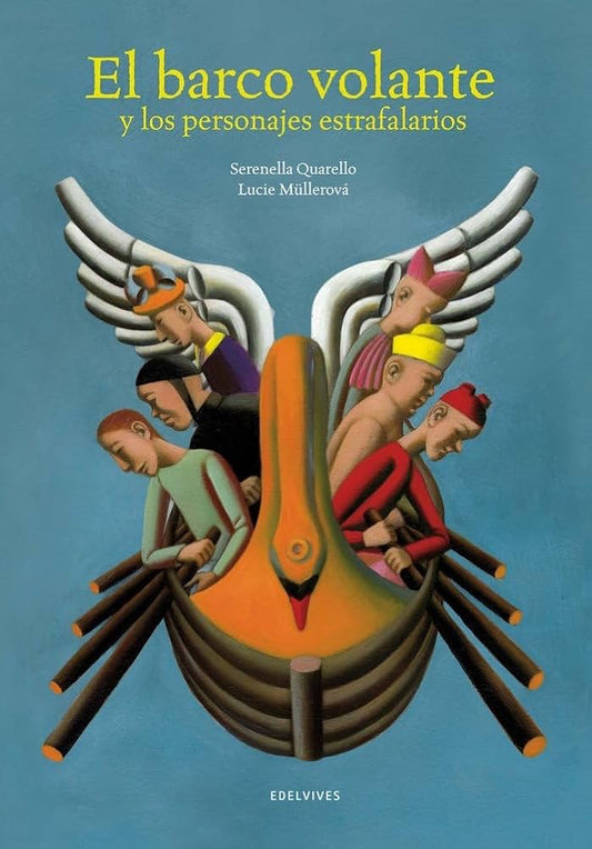 El Barco Volante Y Los Personajes Estrafalarios