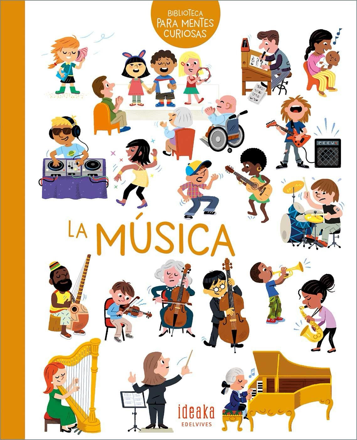 La Música (Biblioteca Para Mentes Curiosas)