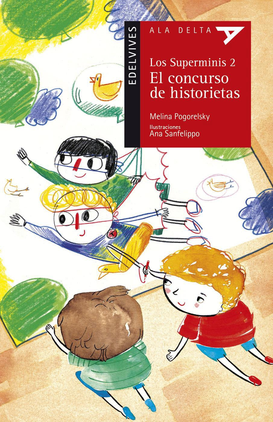 Los Superminis 2. El Concurso De Historietas (Plan Lector Serie Roja)