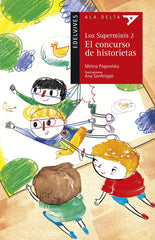 Los Superminis 2. El Concurso De Historietas (Plan Lector Serie Roja)