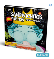 Los Sandwichitos De Mezcla Y Malvado Malvadín
