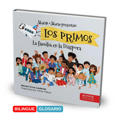 Los Primos: La Familia En La Diáspora
