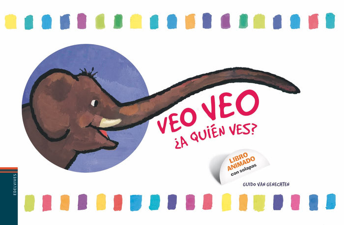 Veo Veo. ¿A Quién Ves? (Álbumes Ilustrados)