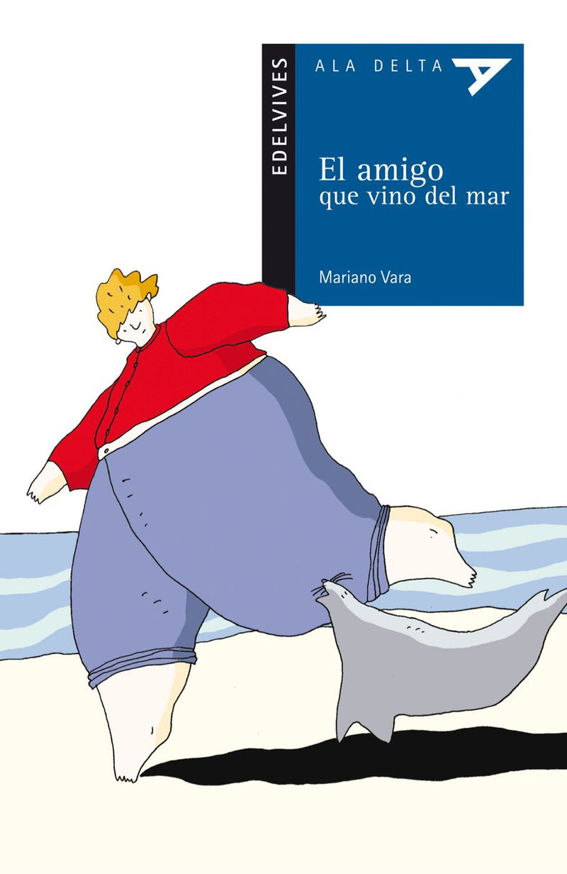 El Amigo Que Vino Del Mar (Plan Lector Serie Azul)