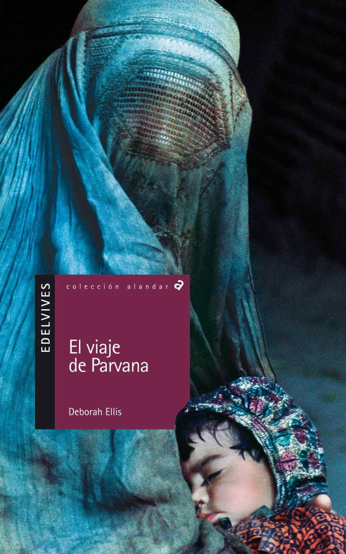 El Viaje De Parvana (Plan Lector Serie Alandar)