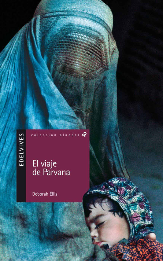 El Viaje De Parvana (Plan Lector Serie Alandar)