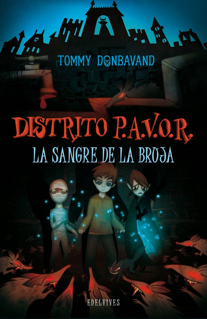 La Sangre De La Bruja (Distrito P.A.V.O.R. 2)