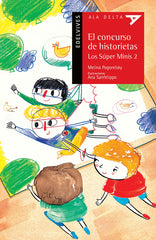 El Concurso De Historietas. Los Súper Minis 2 (Plan Lector Serie Roja)
