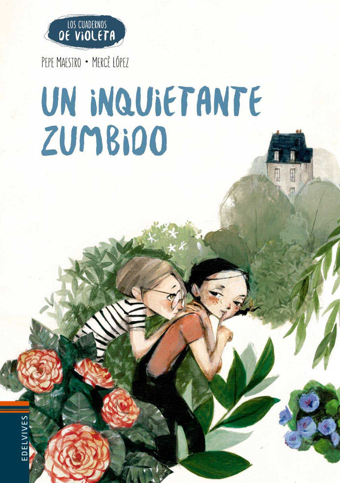 Un Inquietante Zumbido (Los Cuadernos De Violeta)