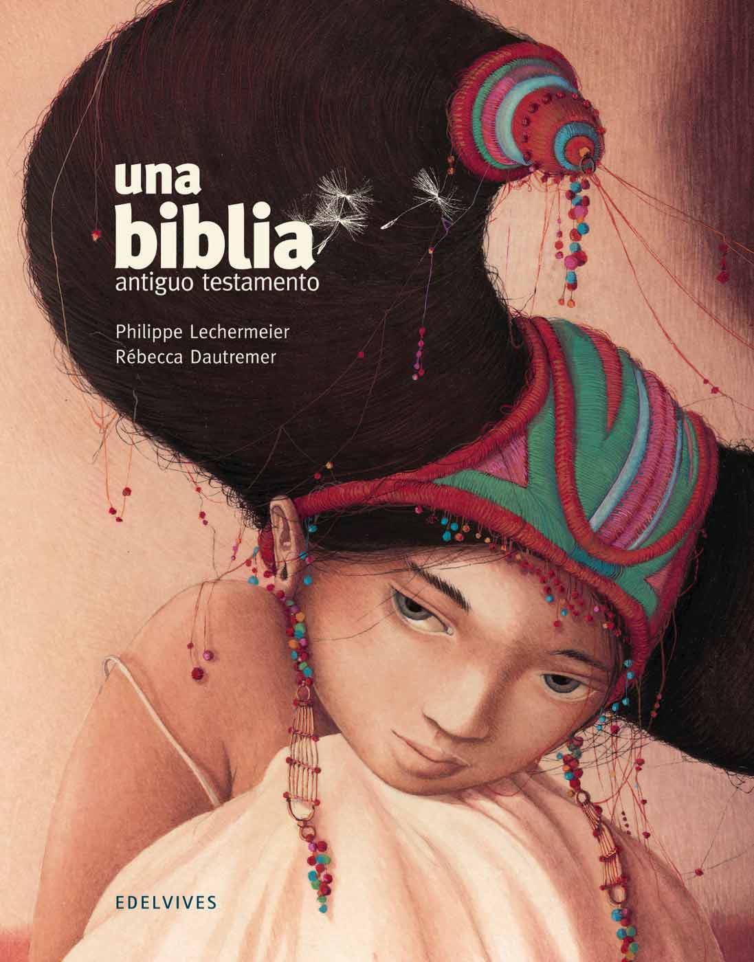 Una Biblia Antiguo Testamento (Álbumes ilustrados)