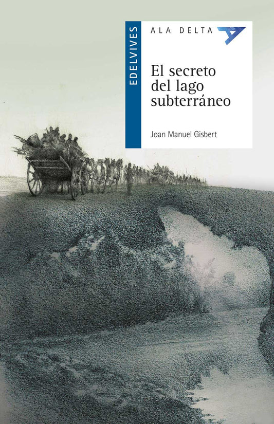 El Secreto Del Lago Subterráneo (Plan Lector Serie Azul)