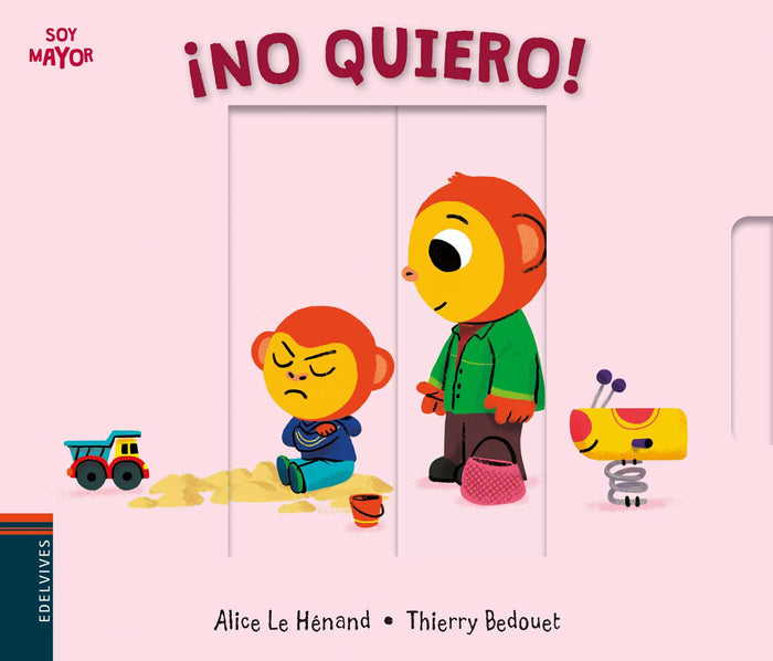 ¡No Quiero! (Soy Mayor)