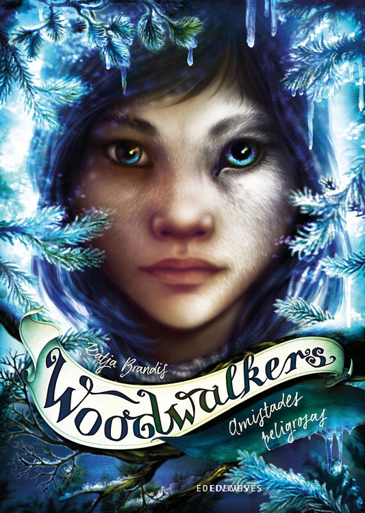 Amistades Peligrosas (Colección Woodwalkers)