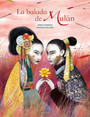 La Balada De Mulán (Álbum Ilustrado)