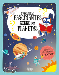 Preguntas Fascinantes Sobre Los Planetas (IDEAKA)