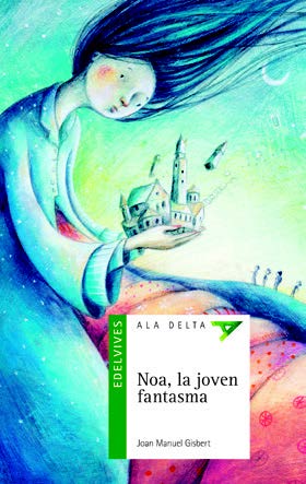 Noa, La Joven Fantasma (Plan Lector Serie Verde)