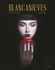 Blancanieves - Charlotte Moundlic y François Roca