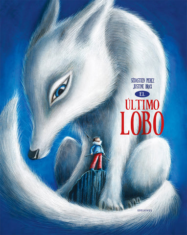 El Último Lobo (Album Ilustrado)