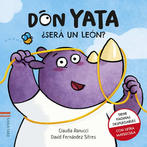 Don Yata: ¿Será un león?