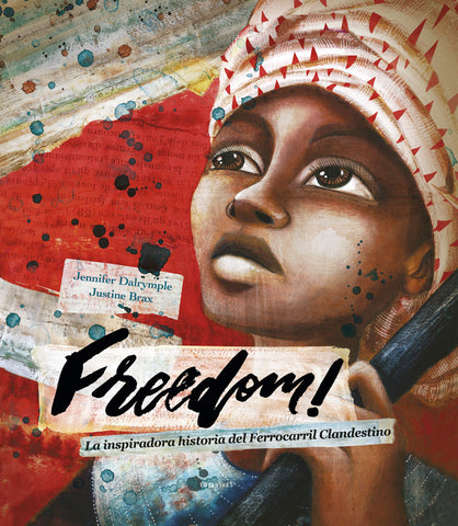 Freedom Harriet Tubman Y La Red De Liberación De Esclavos