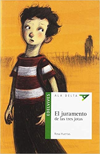 El Juramento De Las Tres Jotas (Plan Lector Serie Verde)