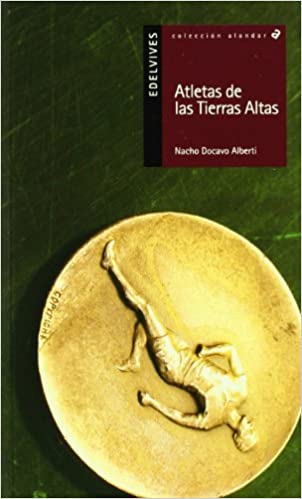 Atletas De Las Tierras Altas (Plan Lector Serie Alandar)