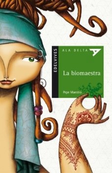 La Biomaestra (Plan Lector Serie Verde)