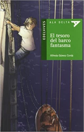 El Tesoro Del Barco Fantasma (Plan Lector Serie Verde)