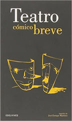 Teatro Cómico Breve (Clásicos Hispánicos)