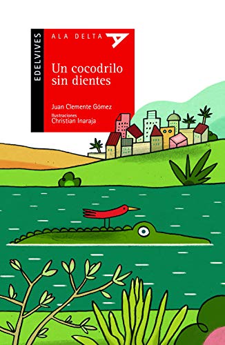 Un Cocodrilo Sin Dientes (Plan Lector Serie Roja)
