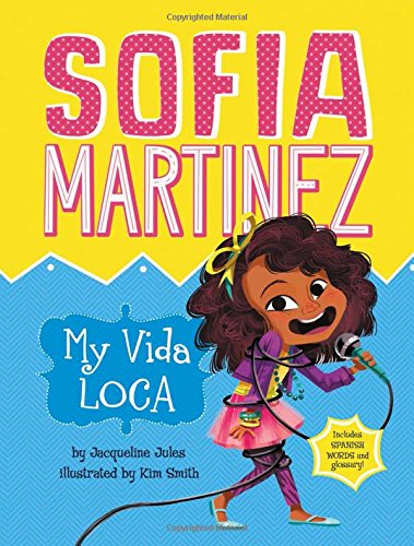 Sofía Martínez My Vida Loca (Soft Cover)
