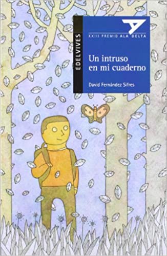 Un Intruso En Mi Cuaderno (Plan Lector Serie Azul)