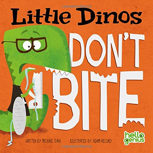 Little Dinos Don't Bite (Board Book)