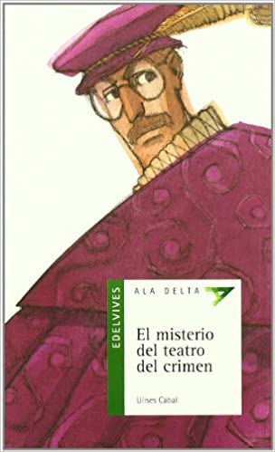 El Misterio Del Teatro Del Crimen (Plan Lector Serie Verde)